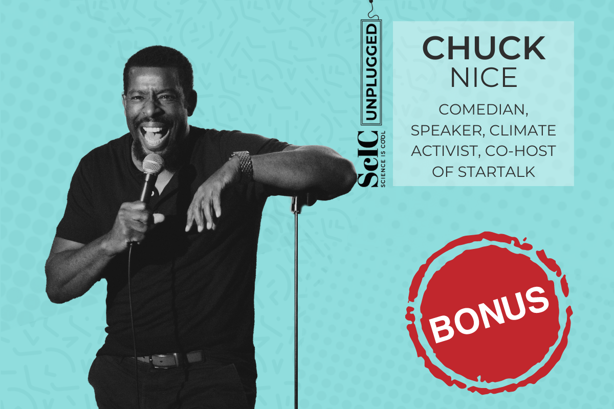 Bonus Episode: Chuck Nice, Comedian & StarTalk Co-Host