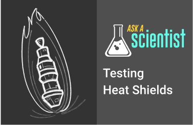 Notebook Thumbnail_ask a scientist heat shields