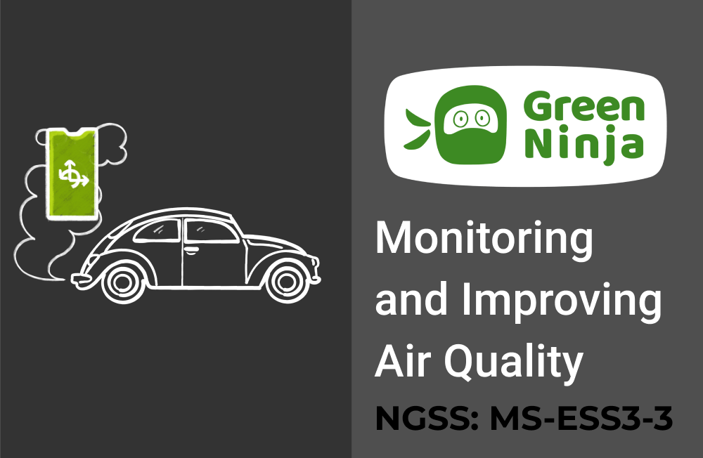 Green Ninja Monitoring and Improving Air Quality