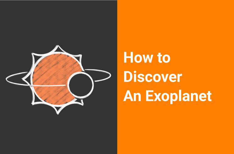 How to discover an exoplanet